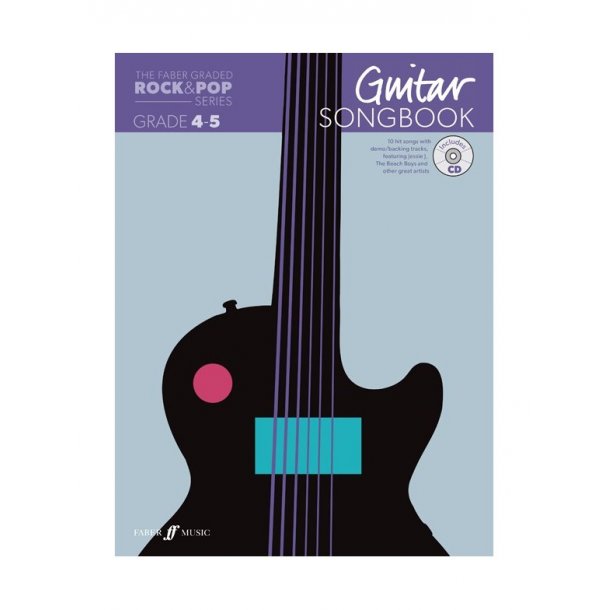 The Faber Graded Rock & Pop Series: Guitar Songbook - Grades 4-5