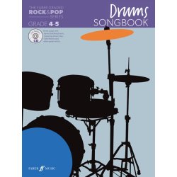 The Faber Graded Rock & Pop Series: Drums Songbook - Grades 4-5