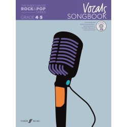 The Faber Graded Rock &amp; Pop Series: Vocals Songbook - Grades 4-5
