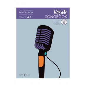 The Faber Graded Rock & Pop Series: Vocals Songbook - Grades 4-5
