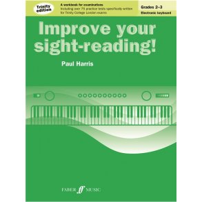 Improve Your Sight-Reading! Electronic Keyboard Grades 2-3 Trinity Edition
