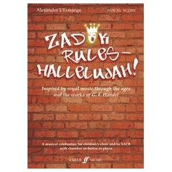 Alexander L'Estrange: Zadok Rules - Hallelujah!