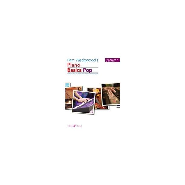 Pam Wedgewood: Piano Basics Pop - Pre Grade-Grade 1