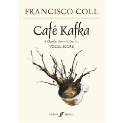 Francisco Coll: Caf&eacute; Kafka (Vocal Score)