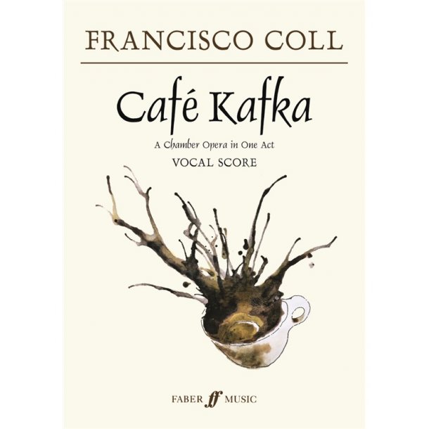 Francisco Coll: Caf&eacute; Kafka (Vocal Score)
