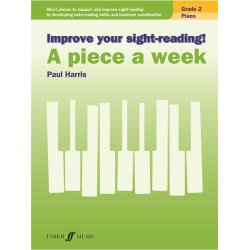 Improve Your Sight-Reading! A Piece A Week - Piano Grade 2