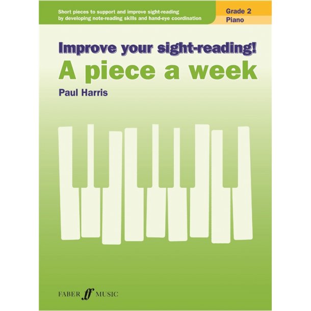 Improve Your Sight-Reading! A Piece A Week - Piano Grade 2