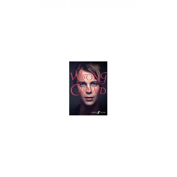 Tom Odell: Wrong Crowd (PVG)