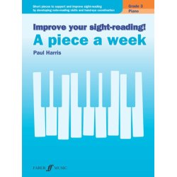 Improve your sight-reading! A Piece a Week Piano Grade 3