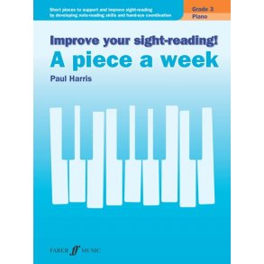 Improve your sight-reading! A Piece a Week Piano Grade 3