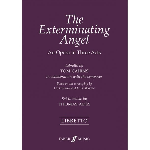 The Exterminating Angel: Libretto