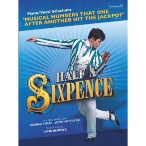 Half A Sixpence: Piano/Vocal Selections