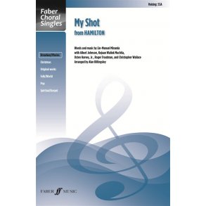 My Shot (from Hamilton). SSA and Piano