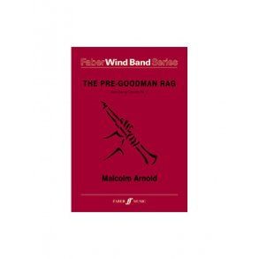 Malcolm Arnold: The Pre-Goodman Rag From Clarinet Concerto No. 2 (Score and Parts)