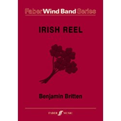 Benjamin Britten: Irish Reel - Wind Band (Score And Parts)