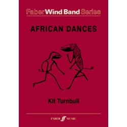 Kit Turnbull: African Dances Wind Band (Score And Parts)