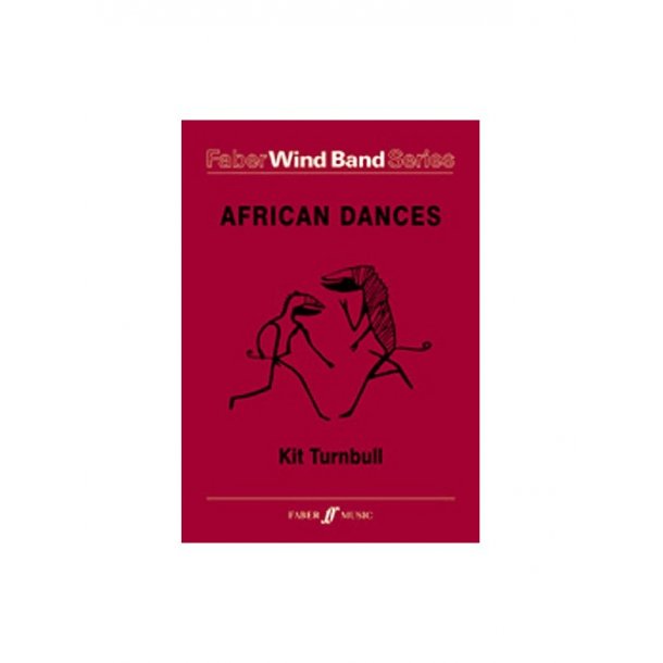 Kit Turnbull: African Dances Wind Band (Score And Parts)