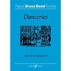 Kenneth Hesketh: Danceries Brass Band (Score)