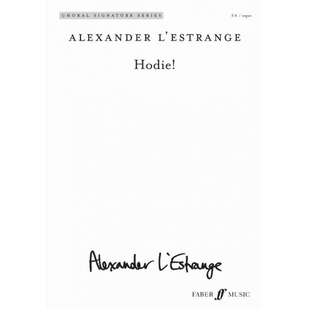 Arr. Alexander L'Estrange: Hodie (Upper Voices With Organ)