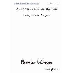 Arr. Alexander L'Estrange: Song Of The Angels (Mixed Voices)