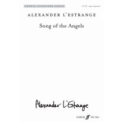 Arr. Alexander L'Estrange: Song Of The Angels (Mixed Voices)