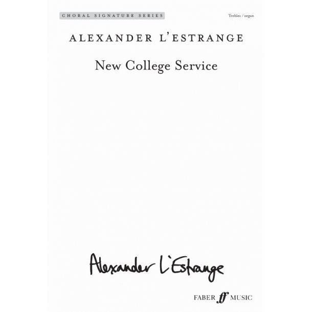 Arr. Alexander L'Estrange: New College Service (Mixed Voices)