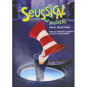 Stephen Flaherty/Lynn Ahrens: Seussical The Musical