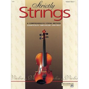 Strictly Strings: A Comprehenive String Method - Violin Book 1