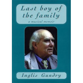 Inglis Gundry: Last Boy Of The Family