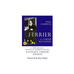 Kathleen Ferrier: A Career Recorded