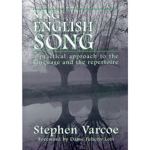 Stephen Varcoe: Sing English Song