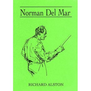 Richard Alston: Norman Del Mar