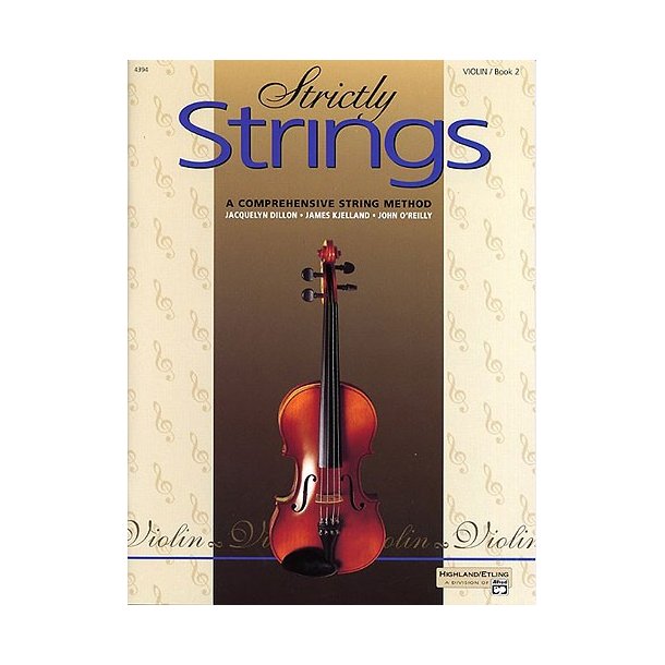 Strictly Strings: A Comprehenive String Method - Violin Book 2