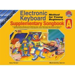 Progressive Electronic Keyboard Method For Young Beginners: Supplementary Songbook A