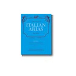 A Selection Of Italian Arias 1600-1800 - Volume I (Low Voice)