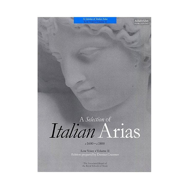 A Selection Of Italian Arias Volume 2: Low Voice