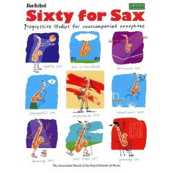 Alan Bullard: Sixty For Sax