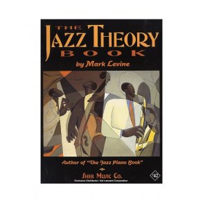 Mark Levine: The Jazz Theory Book