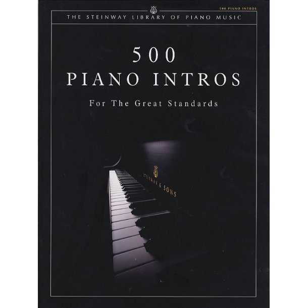 500 Piano Intros For The Great Standards