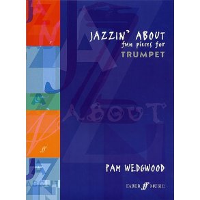 Pamela Wedgwood: Jazzin' About (Trumpet)