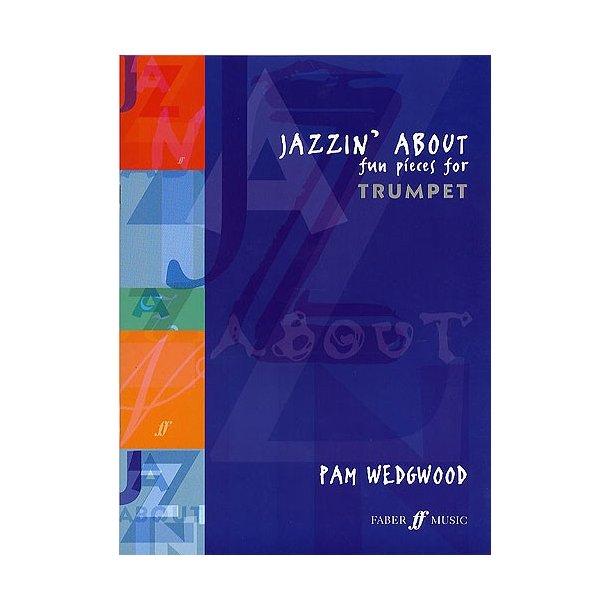 Pamela Wedgwood: Jazzin' About (Trumpet)