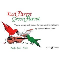 Edward Huws Jones: Red Parrot, Green Parrot (Pupil's Book)