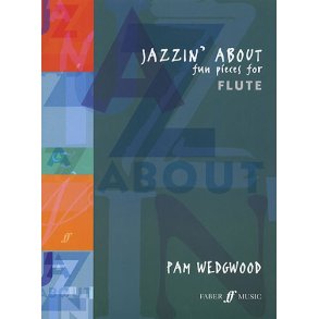 Pam Wedgwood: Jazzin' About (Flute)