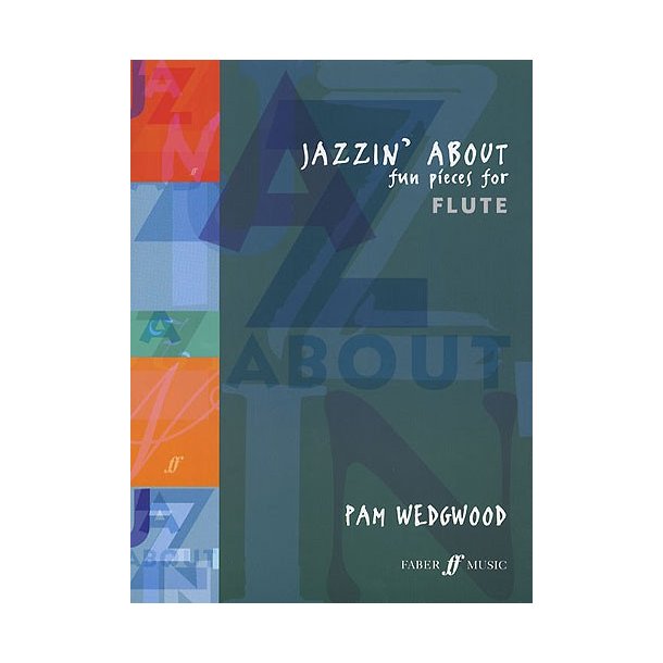 Pam Wedgwood: Jazzin' About (Flute)