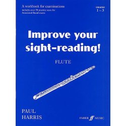 Improve Your Sight-Reading! Flute Grades 1-3