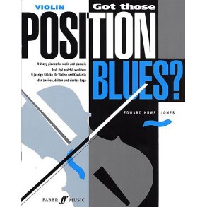 Edward Huws Jones: Got Those Position Blues? (Violin)