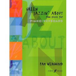 Pamela Wedgwood: Green Jazzin' About (Piano/Keyboard)