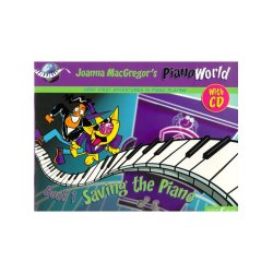 Piano World: Book 1: Saving The Piano