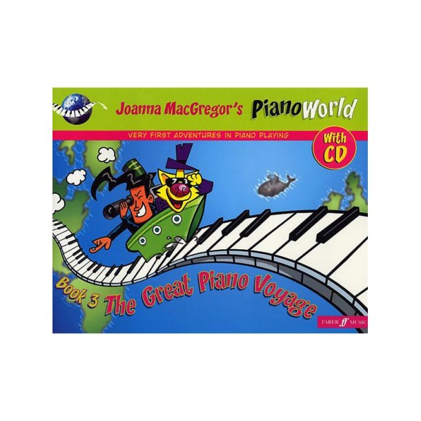 Piano World Book 3: The Great Piano Voyage