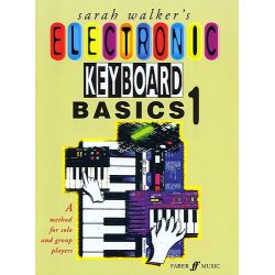 Sarah Walker's Electronic Keyboard Basics: Book 1